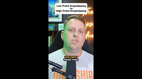 Low-Ticket Dropshipping vs. High-Ticket Dropshipping