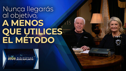 NUNCA LLEGARÁS AL OBJETIVO, A MENOS QUE UTILICES EL MÉTODO