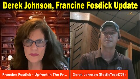 Derek Johnson, Francine Fosdick BIG Intel: "The Showdown for America"