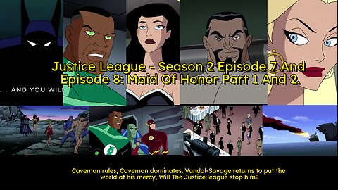 Justice League Must Stop Vandal Savage from Dominating The World Once Again.