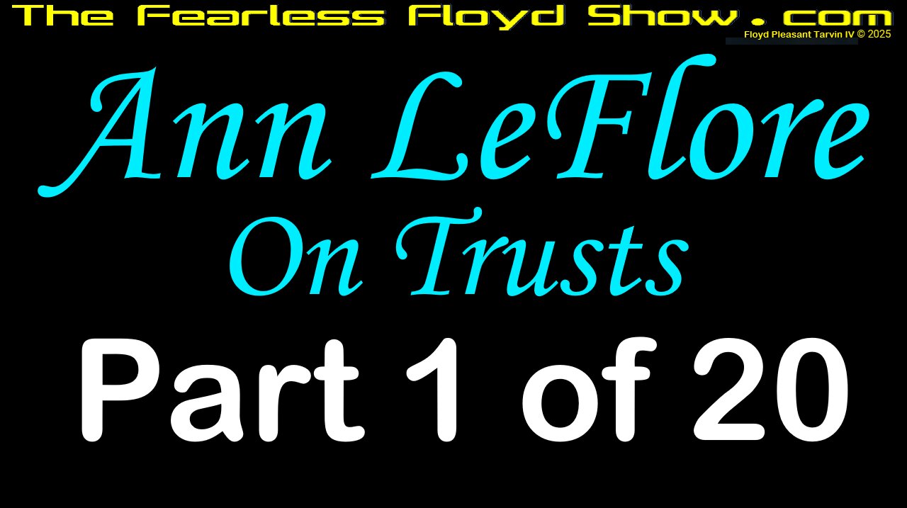 Ann LeFlore On Trusts Series - Part 1 of 20