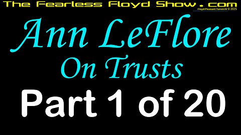Ann LeFlore On Trusts Series - Part 1 of 20