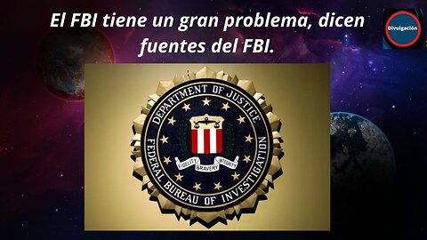 el FBI tiene un gran problema disem dientes del FBI