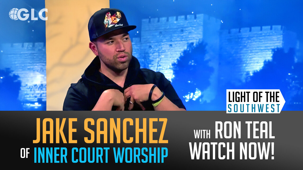 Jake Sanchez on "Light of the Southwest"- Ep: 2025-7