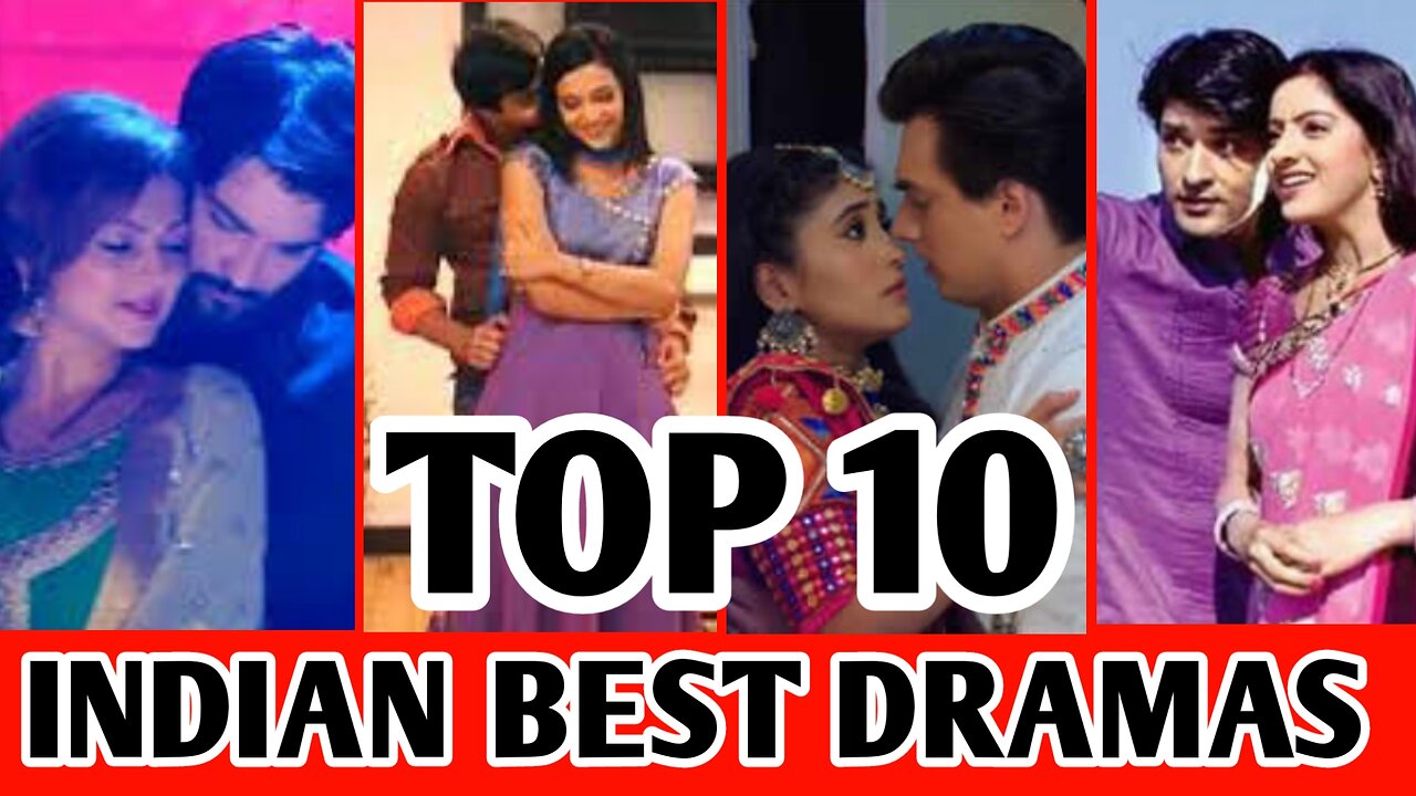 Top 10 Best Indian Dramas List | Top Word Entertainment