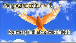 Experiencing The Manifestation of the Spirit - Part 3 #jesus #motivation #biblestudy