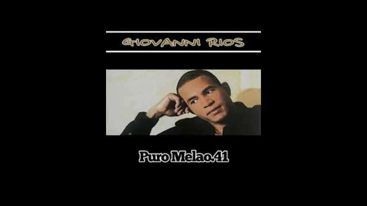 iovanni Rios - Puro Melao.41 - Album Completo.