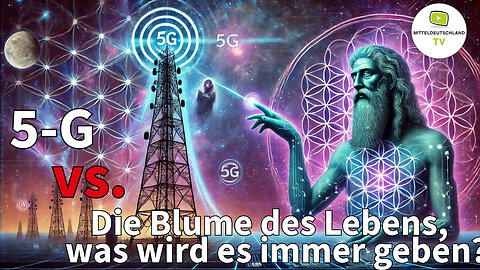 5-G gegen die Blume des Lebens, was wird es immer geben?