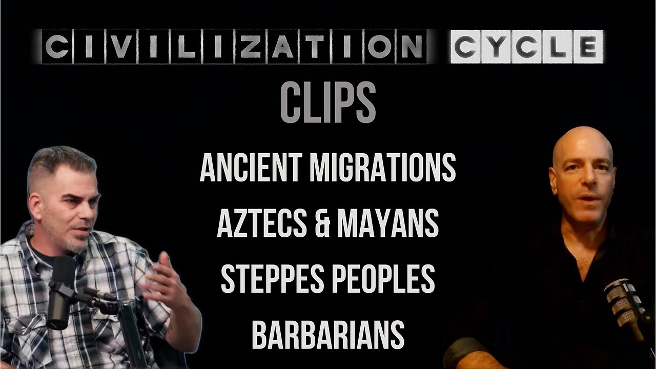Civilization Cycle CLIPS - Ancient Population Migrations, Aztecs, Mayans, Peruvians, Barbarians