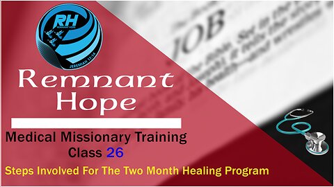 2019 Medical Missionary Training Class 26: Steps Involved For The Two Month Healing Program
