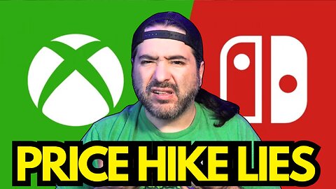 Xbox & Nintendo LIED About Price Hikes… And We’re Paying For It