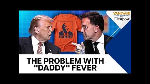 Trump Team Drops "Daddy" Merch After NATO Chief's Nickname | Vantage on Firstpost