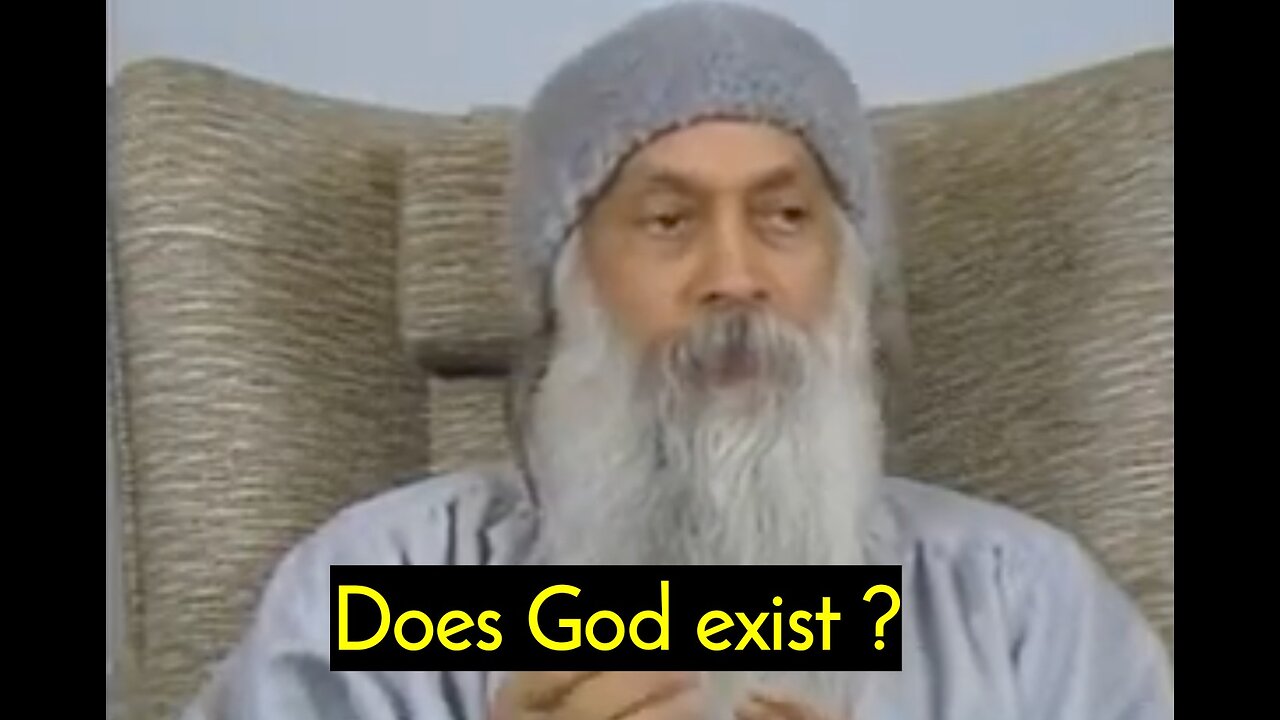 Does God exist? Who created the whole creation? Osho