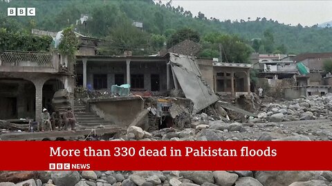 More than 330 dead in Pakistan floods|BBC news