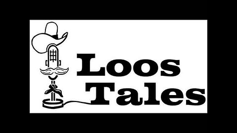 Loos Tales Nov 12, 2025 "Don't give me words, show me action."