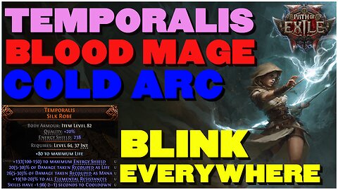 [POE 2 0.3] Temporalis Is Back! Blinking Cold Arc Life Stacking Bloodmage! All Content - Showcase!