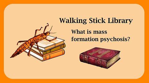 What is Mass Formation Psychosis?