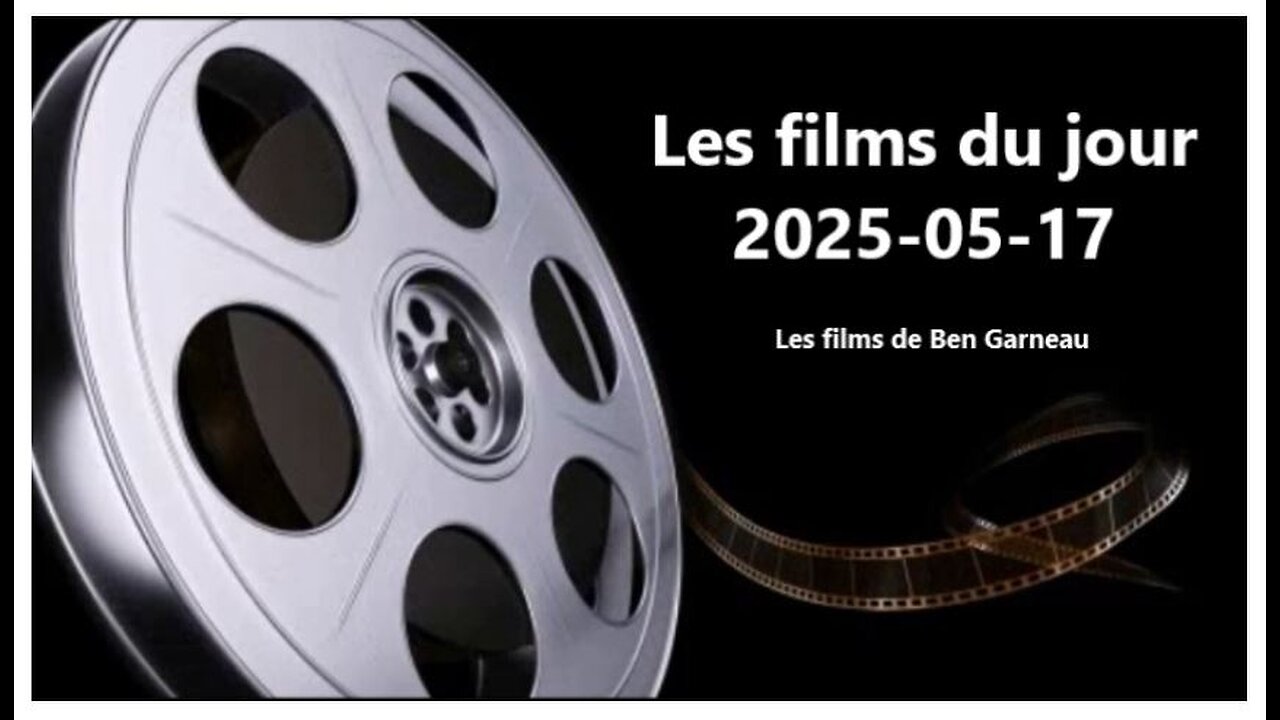 Les films du jour = 2025-05-17