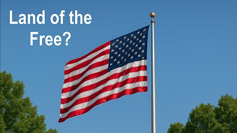 Land of the Free?