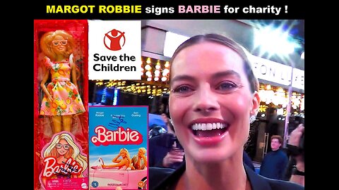 MARGOT ROBBIE ⭐️ signed Barbie 🩷💛 doll + DVD for Save The Children ❤️🤍 UK charity 2025