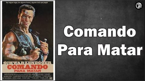 Comando Para Matar (1985) - Português