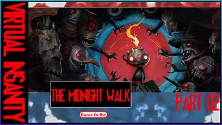 The Midnight Walk - Part 02: Walkin' With My PotBoy