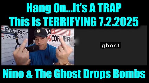 David Nino Rodriguez & The Ghost Drops Bombs 7.2.25 - Hang On…It’s A TRAP! This Is TERRIFYING