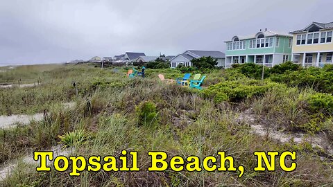 I'm visiting every town in NC - Topsail Beach, North Carolina