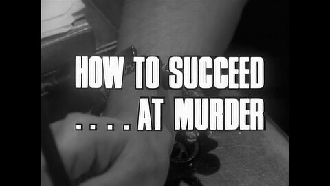 The Avengers S04E25 How to Succeed ....at Murder