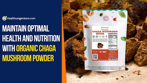 Maintain optimal health and nutrition with Organic Chaga Mushroom Powder