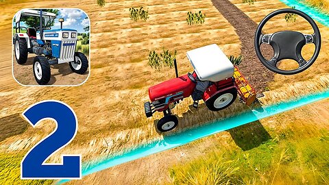 Indian Tractor Simulator - Gameplay Walkthrough | Part 2 (Android)