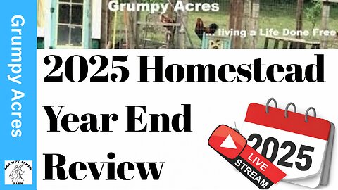 **Welcome to Grumpy Acres Farm's Weekly Homestead Update and Chat!** 9/16/25