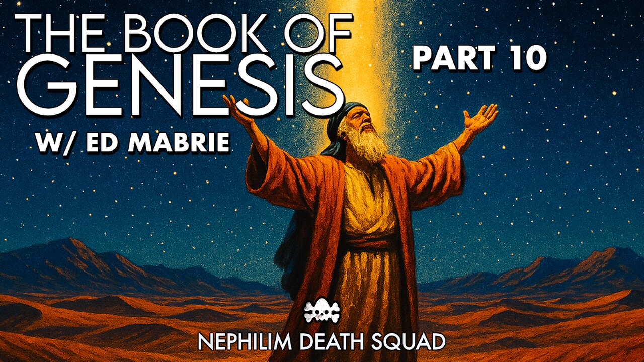 10: The Book of Genesis w/ Ed Mabrie - Israel in Genesis