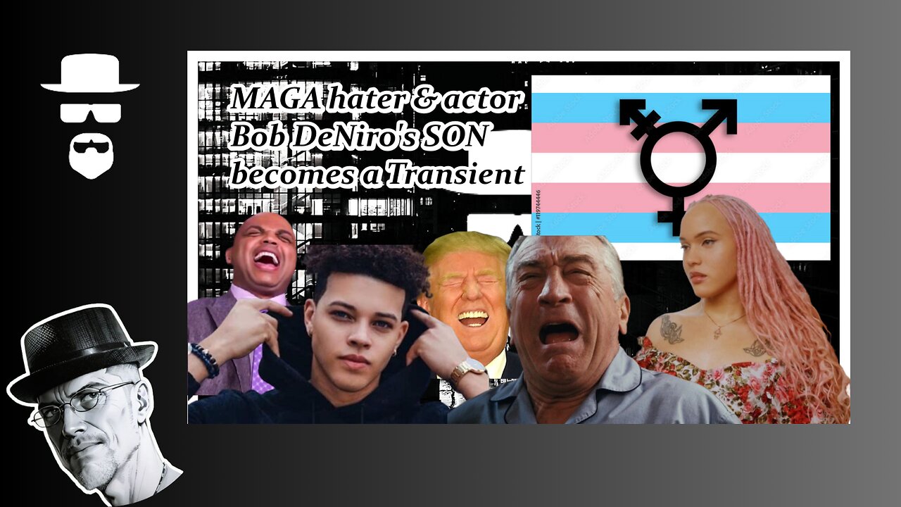 DENIRO'S SON TAKES THE "TRANS" ROUTE...LOL