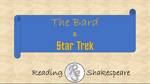 Reading Shakespeare: The Bard and Star Trek