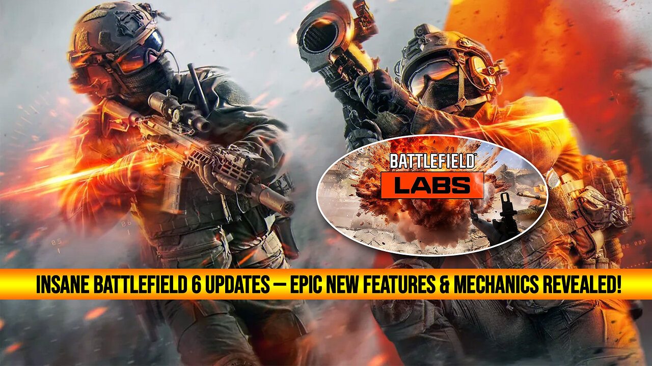 Battlefield 6 Just Got Bigger: New Features, Mechanics & Everything You Need to Know!