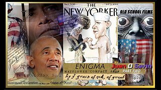 JUAN O SAVIN -ENIGMA- The 40,000 FT VIEW & THE CON- OLD SCHOOL FILMS 8 2 2025