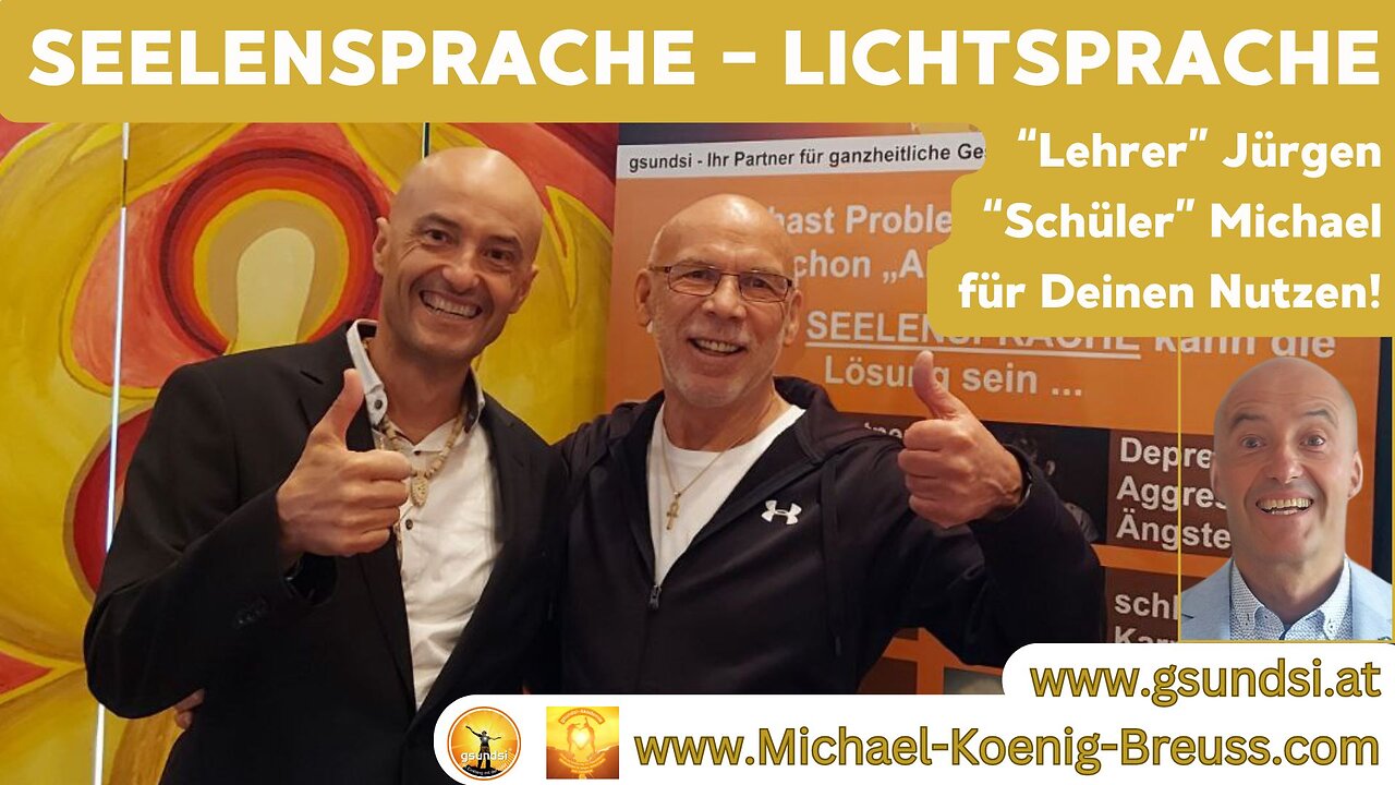 SeelenSprache - LichtSprache - Zungengebet - Engelsflügel mit Jürgen Lubig & Michael König-Breuss