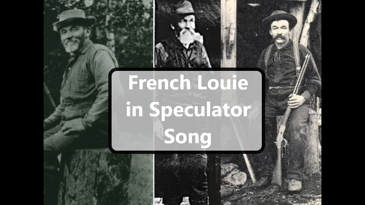French Louie in Speculator (song)