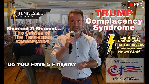 Trump Complacency Syndrome / Shunned & Shamed… The Origins of TTC / Do YOU Have 5 Fingers?