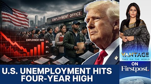 US Job Market Weakens as Unemployment Reaches Four-Year High | Vantage with Palki Sharma