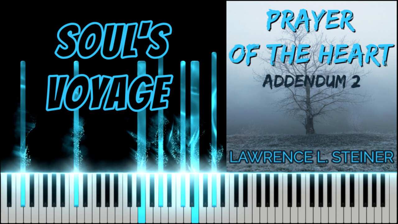 SOUL'S VOYAGE – Prayer of the Heart - Addendum 2 | Piano Tutorial