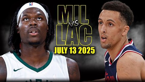 Milwaukee Bucks vs Los Angeles Clippers Full Game Highlights | 2025 NBA Summer League