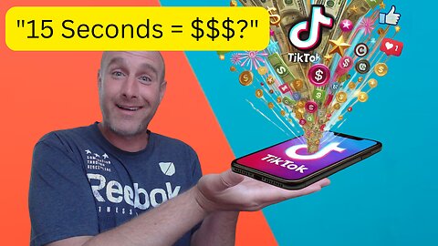 Your 10-step Blueprint to 15-Second Video Success (Make Money Fast!)