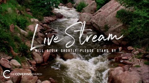 The Covering Church Sunday Service