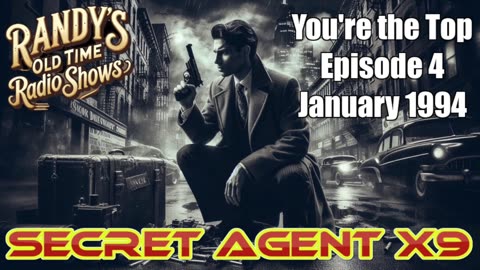 1994 BBC 4 Secret Agent X9 You're the Top