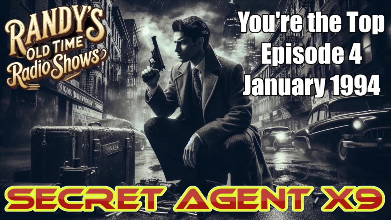1994 BBC 4 Secret Agent X9 You're the Top