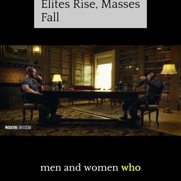 Elites Rise, Masses Fall #modernwisdom #naval #reels