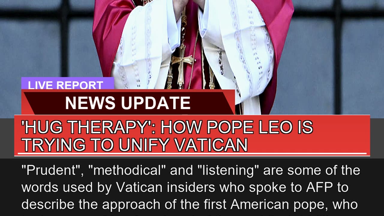 Hug Therapy How Pope Leo is Trying to Unify Vat