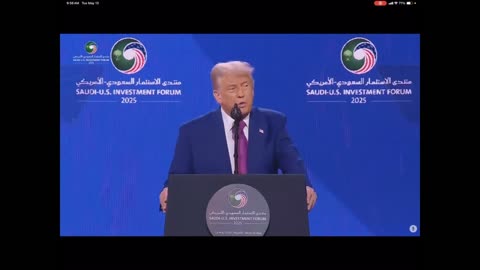 TRUMP SPEAKS AT SAUDI-US INVESTMENT FORUM 2025